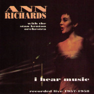 Ann Richards With The Stan Kenton Orchestra – I Hear Music